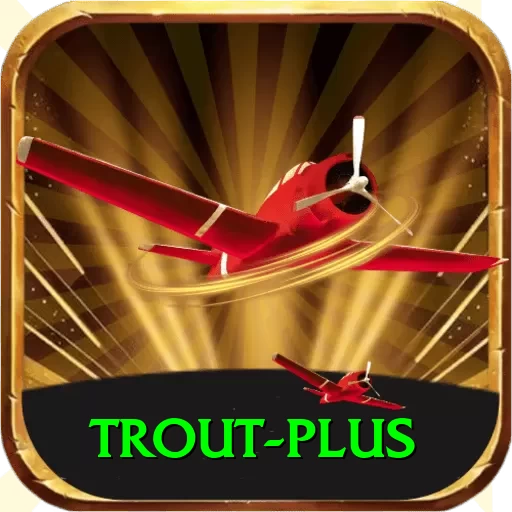 trout APK Prime v2.7.0 - 2