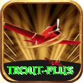 trout APK Prime v2.7.0